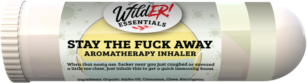 Aromatherapy Inhalers Stay The Fuck Away (IMMUNE BOOST FORMULA)