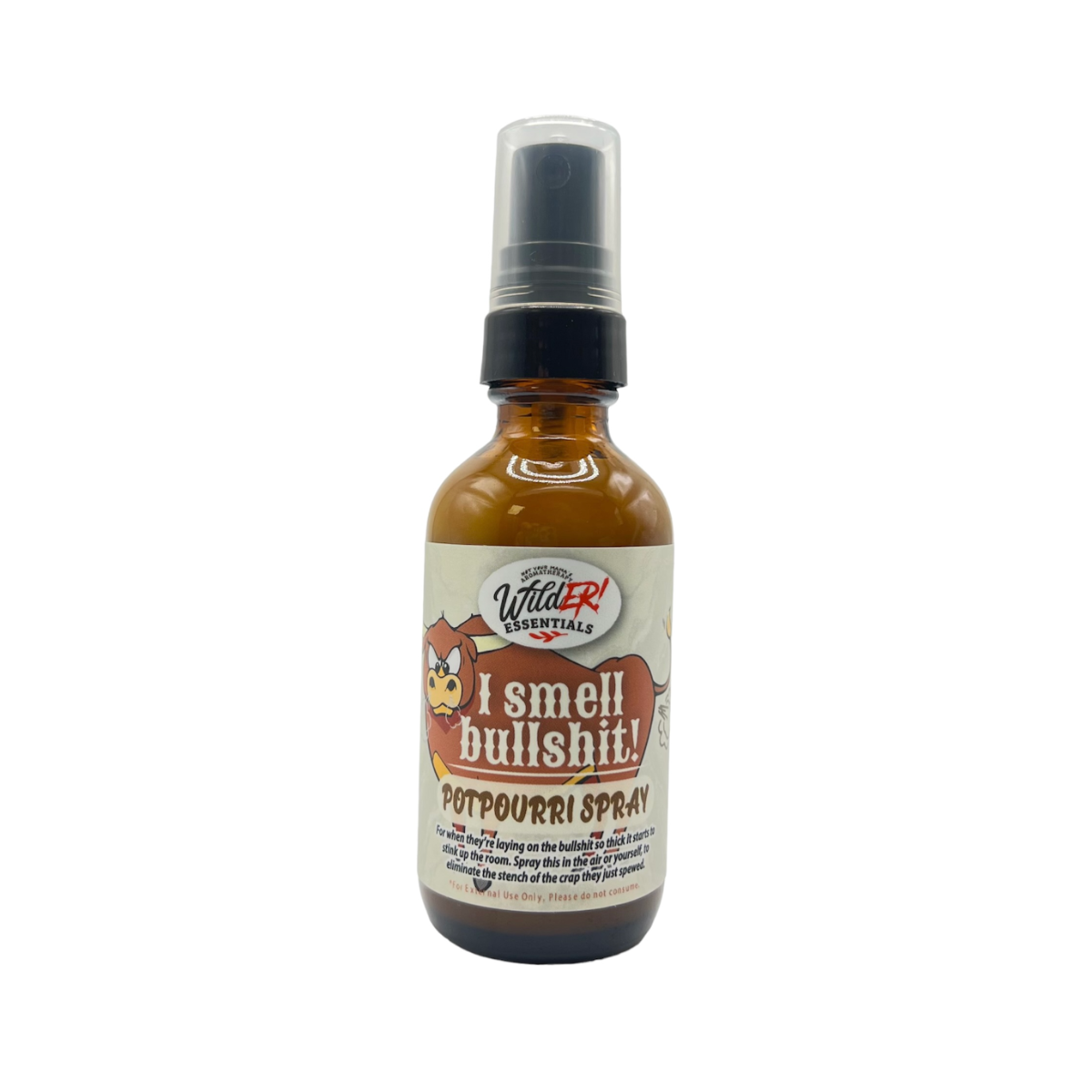 I Smell Bullshit - Essential Oil Potpourri Spray - 2 oz./60ml
